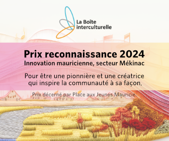 La Boîte interculturelle récipiendaire au gala organisé par Place aux Jeunes Mauricie dans la catégorie: Innovation mauricienne secteur Mékinac.